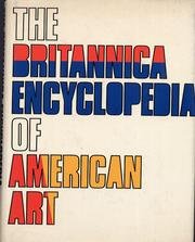 The Britannica Encyclopedia of American Art: A Special Educational Supplement to the Encyclopedia Britannica