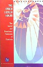 Paperback The "O" Book: The Other Sixteen Hours: The Social and Emotional Problems of Dyslexia Book