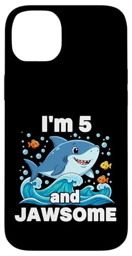 I'm 5 and Jawsome Shark 5΂̒a qp X}zP[X iPhone 14 Plus p