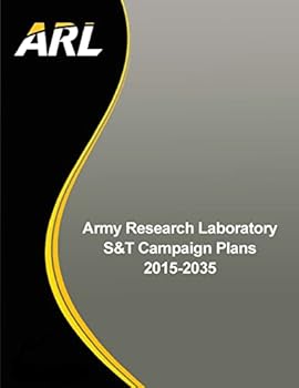 Paperback Army Research Laboratory S&T Campaign Plans 2015-2035 Book