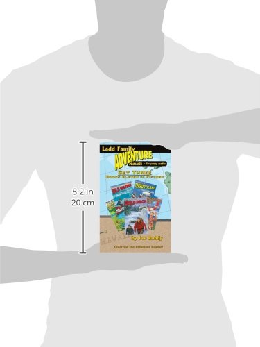 Ladd Family Adventure: Set Three, Books Eleven to Fifteen: Case of the Dangerous Cruise/Panic in the Wild Waters/Hunted in the Alaskan Wilderness/Stra