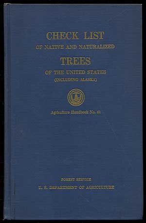 Check list of native and naturalized trees of the United States (including Alaska) Elbert Luther Lit