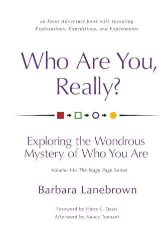 Who Are You, Really?: Exploring the Wondrous Mystery of Who