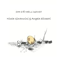 Chi c’è nell’uovo? (Italian Edition) B0GF2C4BZV Book Cover