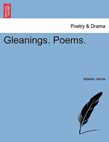 Gleanings. Poems.