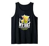 My Diet is Just Better - French Fries Lover