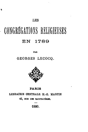 Les congrégations religieuses en 1789 (French Edition)