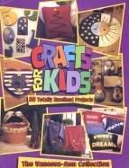 Hardcover Vanessa-Ann's Crafts for Kids: 80 Totally Excellent Projects Book