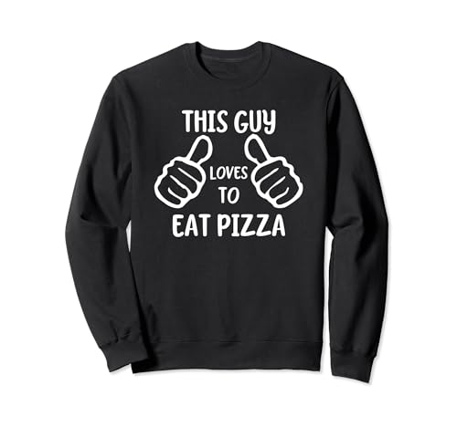 Funny Pizza Eater This Guy Loves to Eat Pizza Sudadera