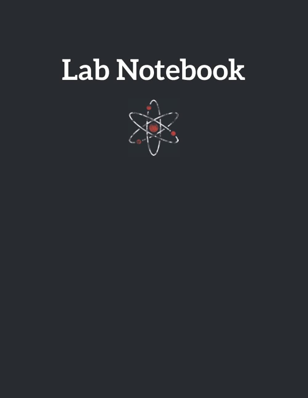Lab Notebook Chemistry Atom: Laboratory Notebook, 120 Pages, Black Cover, 8,5"x11", Quad Ruled With Table Of Content