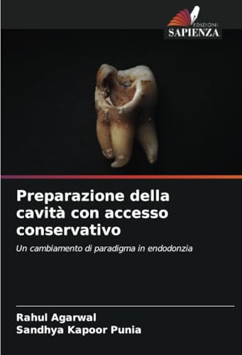 Preparazione della cavità con accesso conservativo [Italian] 6208741297 Book Cover