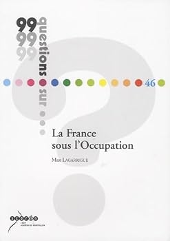Paperback la France sous l'occupation [French] Book