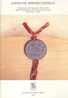 Sapientiae Immarcessibilis: A Diplomatic And Comparative Study Of The Bull Of Foundation Of The University Of Louvain (December 9, 1425) (Mediaevalia Lovaniensia) 9061866200 Book Cover