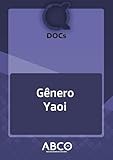 DOCs: Gênero Yaoi (Docs (Kakumei Zero Networks / ABCO) Livro 11) (Portuguese Edition)