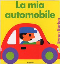 Mia automobile (La) [Italian] 8883620798 Book Cover