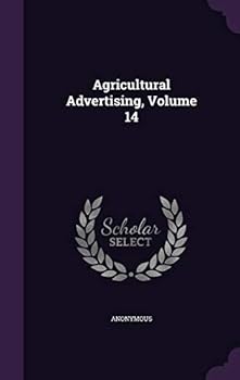 Hardcover Agricultural Advertising, Volume 14 Book