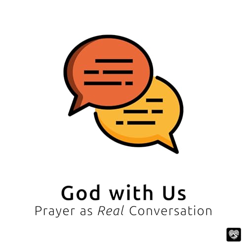 『God With Us: Prayer as Real Conversation』のカバーアート