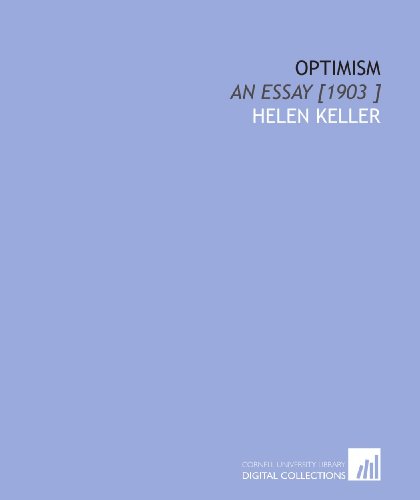 Optimism: An Essay [1903 ]