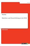  Mädchen- und Frauenbildung in der DDR