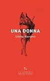 Una donna (Italian Edition)