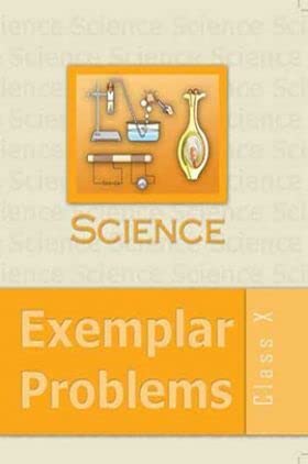 NCERT Syllabus & Patterns Exemplar Problems Science for Class 10 - Latest edition 2023-24