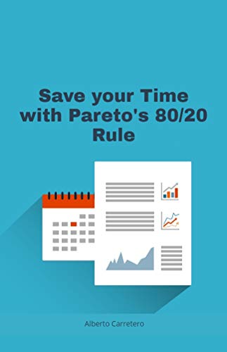Save your time with Pareto's 80/20 rule: Time Management