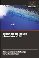Technologia edycji obwodów VLSI (Polish Edition) 6208916151 Book Cover