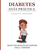 Diabetes: Guía práctica (Kit de primeros auxilios para diabéticos) (Spanish Edition) B09FCB253F Book Cover