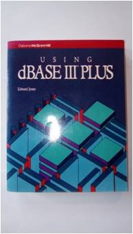 Using dBASE III Plus 0078812526 Book Cover