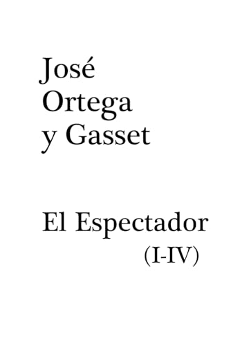 El Espectador: (I-IV)