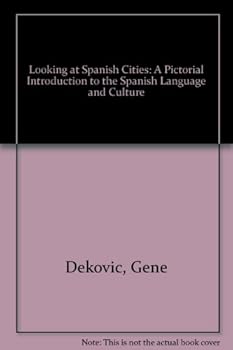 Paperback Look at Spanish Cities: A Pictorial Introduction to the Spanish Language and Culture Book
