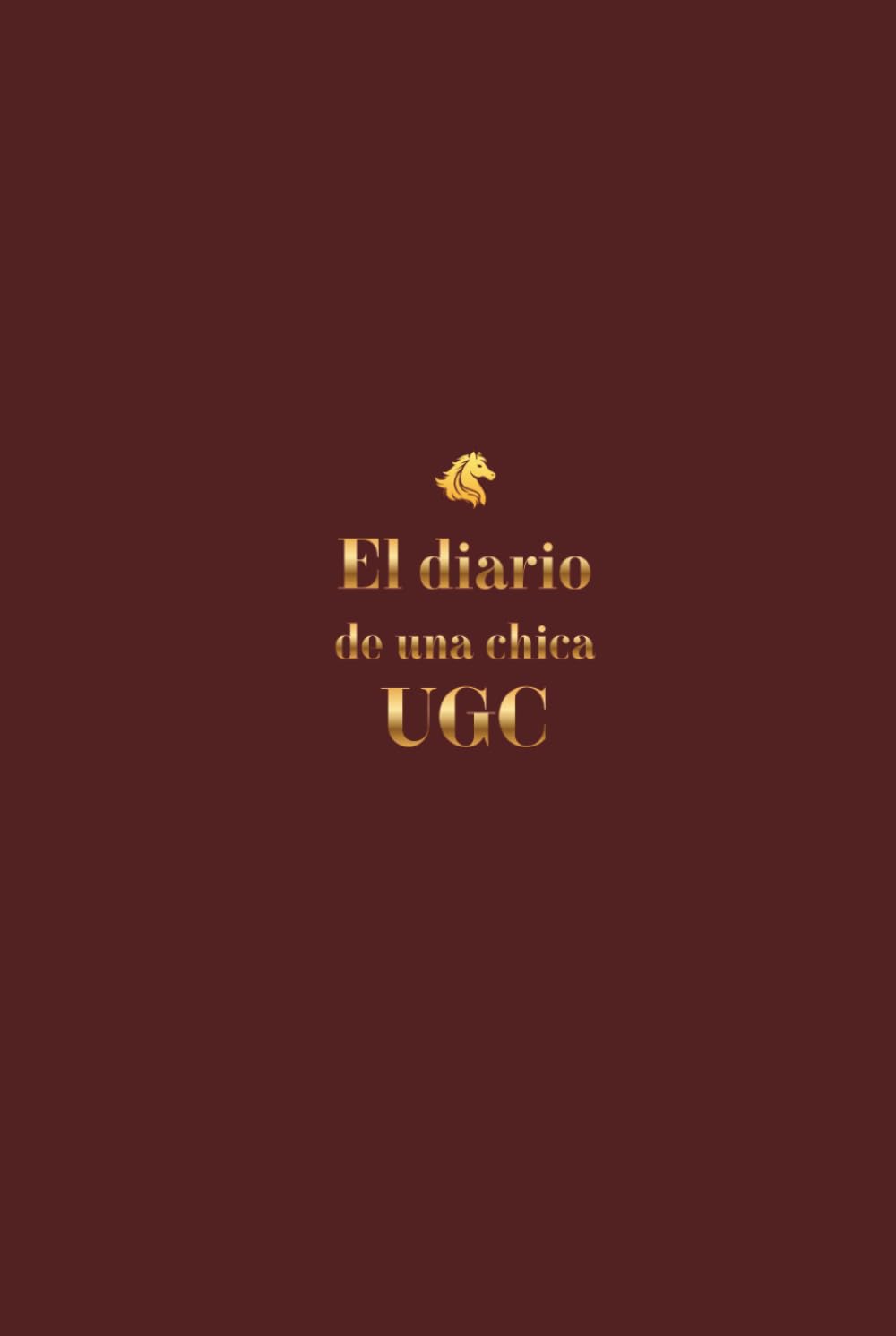El diario de una chica UGC