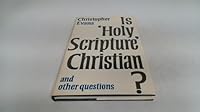 Is 'Holy Scripture' Christian? And Other Questions 0334007232 Book Cover