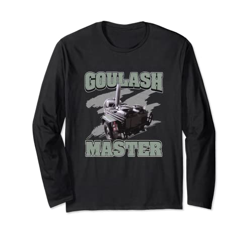 Goulash Cannon Goulash Master Funny Hungary Dish Long Sleeve T-Shirt