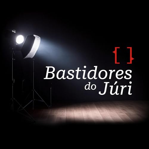 Bastidores do J&uacute;ri | MPMG Podcast Por Minist&eacute;rio P&uacute;blico de Minas Gerais arte de portada