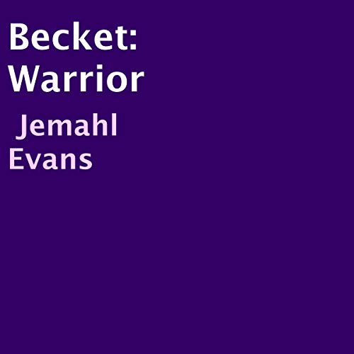 Becket: Warrior by Jemahl Evans episode artwork