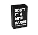 Price comparison product image Don't Fk With Cards - The Ultimate Drinking Game Hilarious Card Game for Parties - Drinking Game for Parties, Hen Dos and Stag Dos - Black & White Drinking Card Game