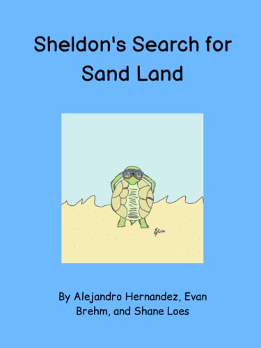 Sheldon’s Search for Sand Land