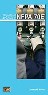 Electrical Safety: A Practical Guide to Osha and Nfpa 70e