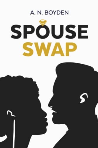 Spouse Swap: 1 (The Swap Series)