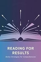 Reading for Results: Active Strategies for Comprehension B0F5P2BRYD Book Cover
