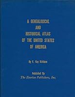 A Genealogical And Historical Atlas of the United States of America B003XNWKYA Book Cover