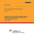  Reichweite der Rechtsharmonisierung und Rechtsvereinheitlichung im Markenrecht der Europäischen Union: Band 1277
