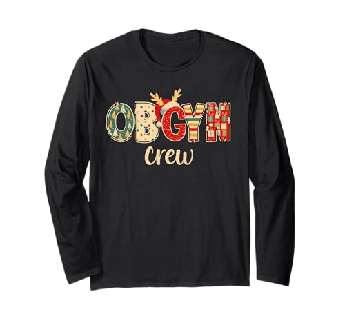 Christmas OBGYN Crew Obstetrics OB GYN Group Team Nurse Xmas Long Sleeve T-Shirt