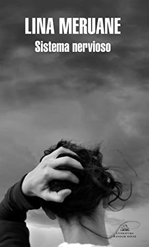 Sistema Nervioso / A Nervous System - Meruane, Lina
