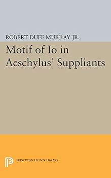 Paperback Motif of IO in Aeschylus' Suppliants Book