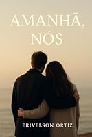 Amanhã, nós B0G29Y9M1G Book Cover