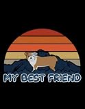 Bulldog My Best Friend Bulldog Striped Sunset Mountain Background Design Gift for Bulldog Lovers NOTEBOOK: 8.5 x 11 Inches, 100 Pages