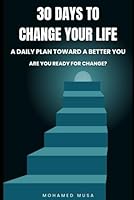 30 Days to Change Your Life B0F61XN4XX Book Cover
