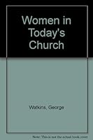 Women in Today's Church 0840352395 Book Cover